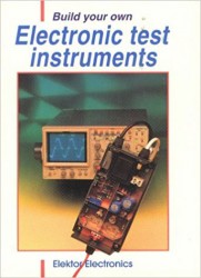  - Build Your Own Electronic Test Instruments