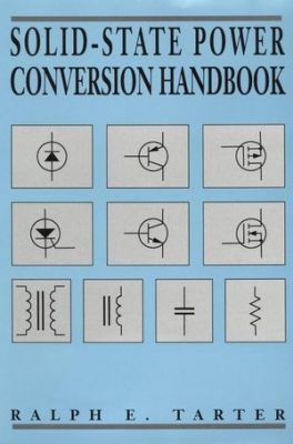 Solid-State Power Conversion Handbook